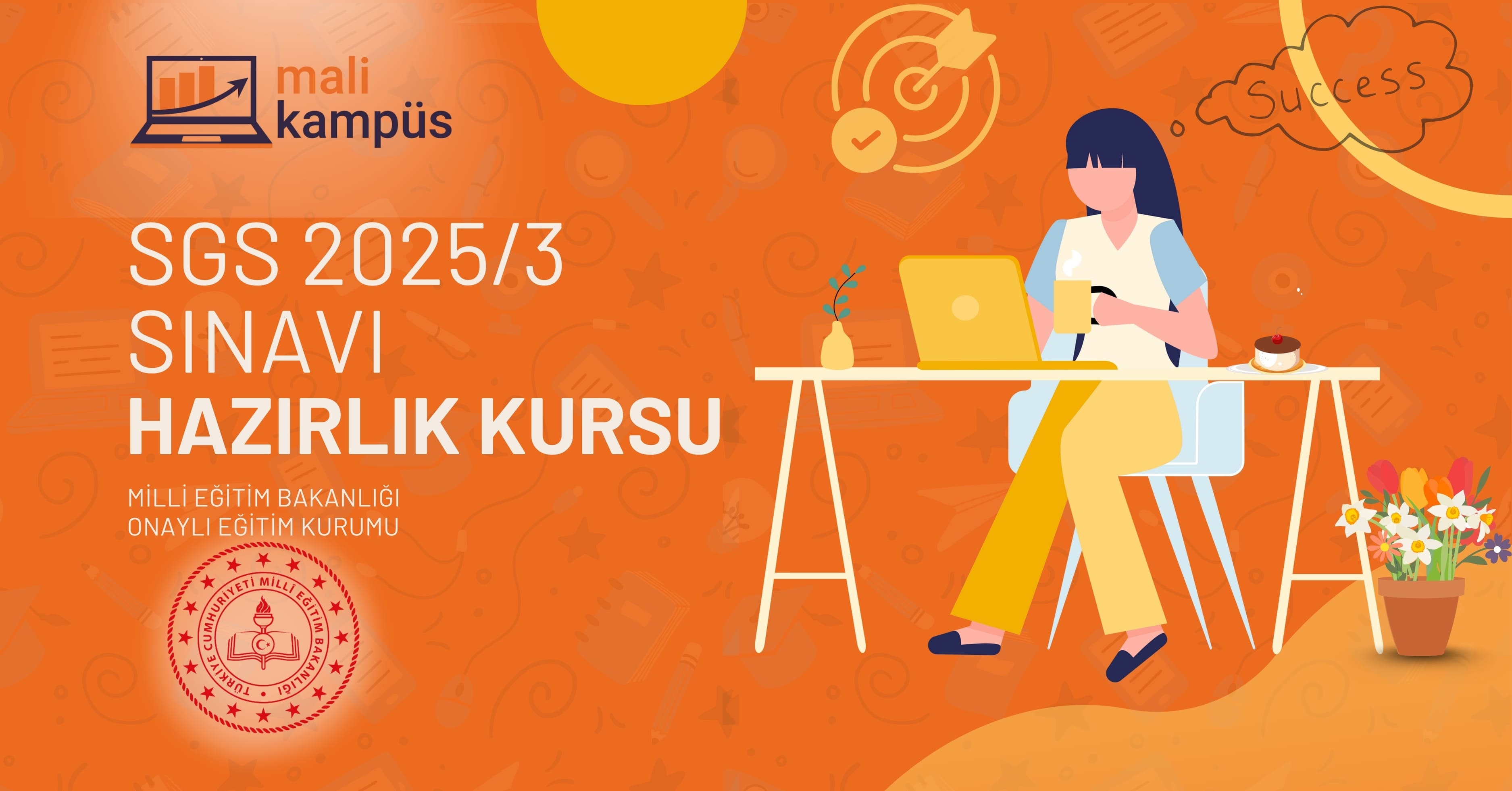 25/3 SGS EĞİTİM PAKETİ + SORU KAMPI